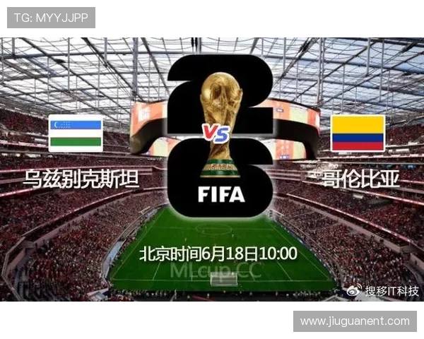 乌兹别克斯坦VS哥伦比亚世界杯精彩集锦全面回顾比赛中的关键时刻与精彩表现 乌兹别克斯坦VS哥伦比亚世界杯精彩集锦全面回顾比赛中的关键时刻与精彩表现
